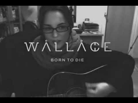 Born to die | Lana del Rey (Cover by Carolina Wallace)