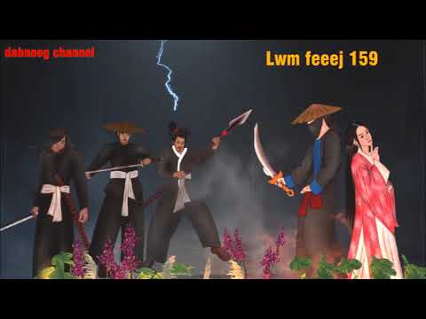 Lwm feej tub nab dub ntu 159 - tawm tsam suav liab txoj kev phem - yuav nkauj  suav