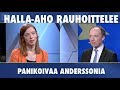 Jussi Halla-aho rauhoittelee panikoivaa Li Anderss...