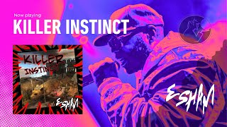 Esham – Killer Instinct