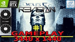 Deus Ex Revision - Gameplay Part 1 - Ultrawide 3440x1440 - RTX 2080 ti