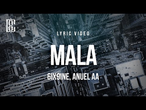6ix9ine, Anuel AA - MALA | Lyrics