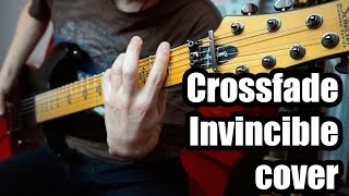 Crossfade - Invincible (guitar cover)