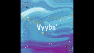 Vyybn (DiamondZ) by Diezel x Tengu the Phony God