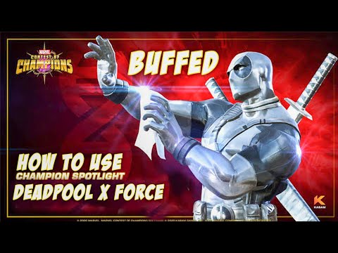 HOW TO USE DEADPOOL x FORCE BUFF [ABILITY BREAKDOWN] MCOC DEADPOOL x FORCE BUFF 2022