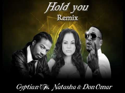 Hold You - Gyptian ft. Don omar & Natasha [Official Remix] [2012]