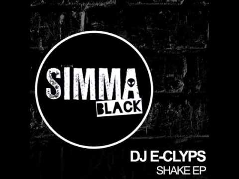 DJ E-CLYPS - Shake - (Original Mix)