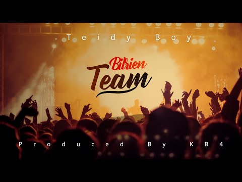 Bilrien Team - Teidy Boy