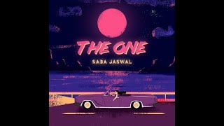 The One  - Saba Jaswal (Official Lyrics Video)