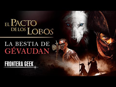 EL PACTO DE LOS LOBOS (2001) | ¿Qué era la BESTIA DE GÉVAUDAN? - Reseña, Historia y Resumen