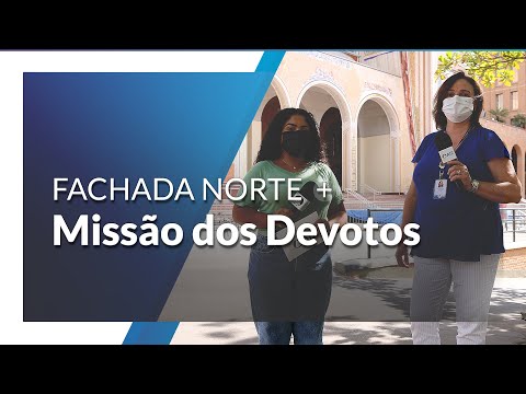 Solange Parron fala sobre a missão dos devotos na Fachada Norte