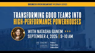 Transforming Good Teams Into High Performance Powerhouses