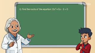 C4.B3.TP1 - Discriminant and nature of roots of a quadratic equation