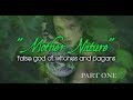 MOTHER NATURE: part one