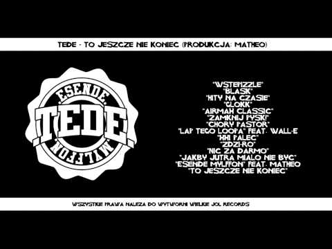 14. Tede - To jeszcze nie koniec