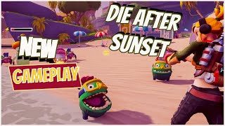 Die After Sunset Gameplay - No Commentary Gameplay
