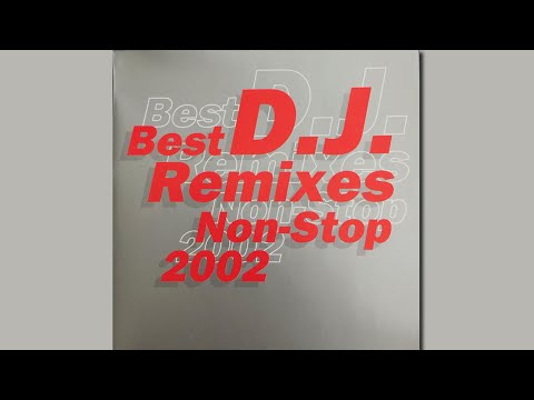 BEST DJ REMIXES NON-STOP 2002 CD 3