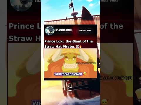 Prince Loki, the Giant of the Straw Hat Pirates ☠️🔥 | #onepiece #loki #oars #strawhats #shorts