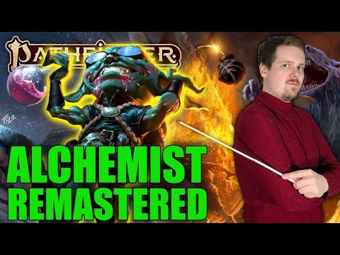 REMASTERED ALCHEMIST CLASS GUIDE - Player Core 2 Pathfinder 2e