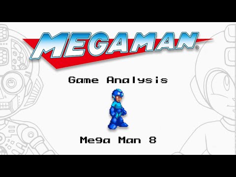 An In-Depth Mega Man 8 Design Analysis