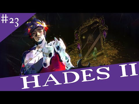 Plan A & Plan B Established | Let's Play Hades II | Part 23