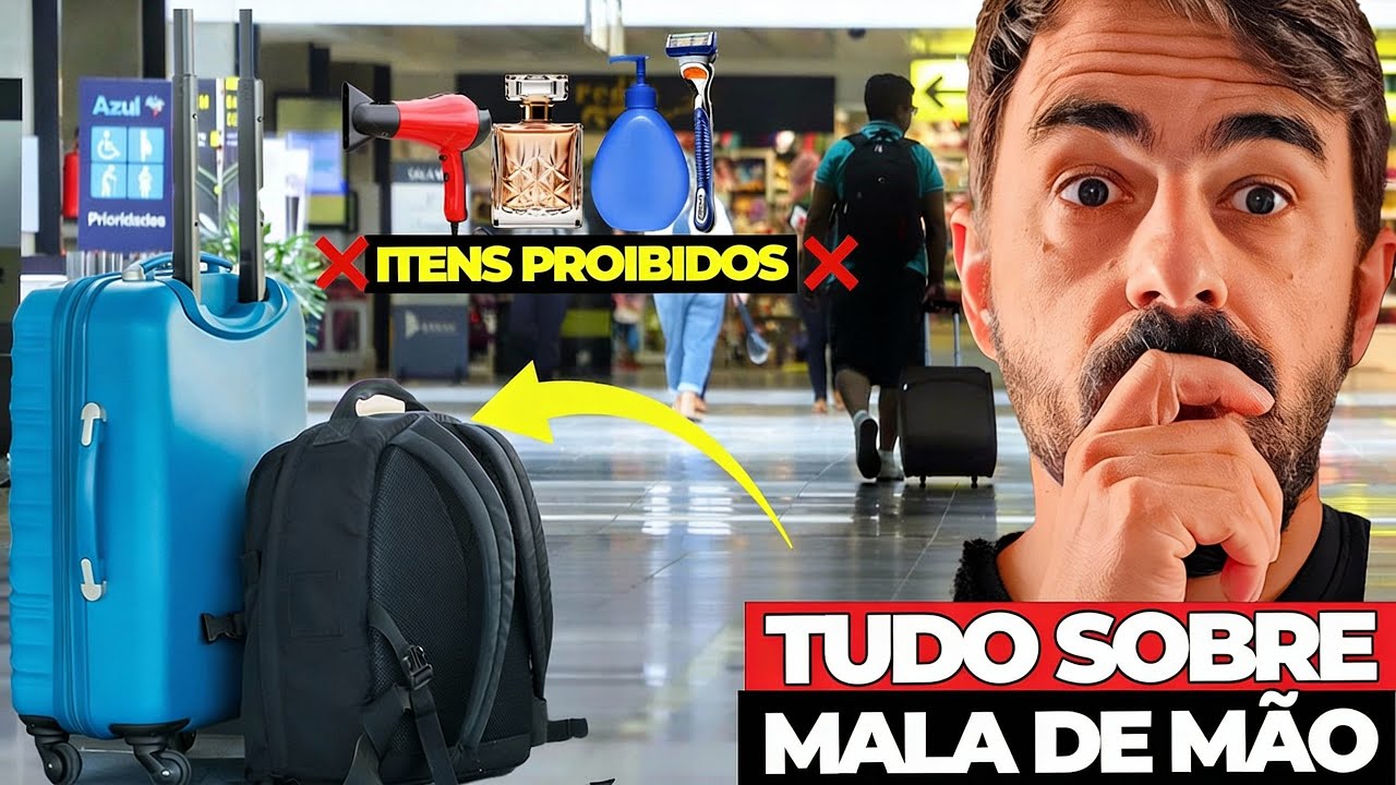 NOVAS REGRAS MALA DE MÃO 10KG (2025) DÚVIDAS, DICAS, ERROS e ITENS PROIBIDOS - LIMITE BAGAGEM DE MÃO