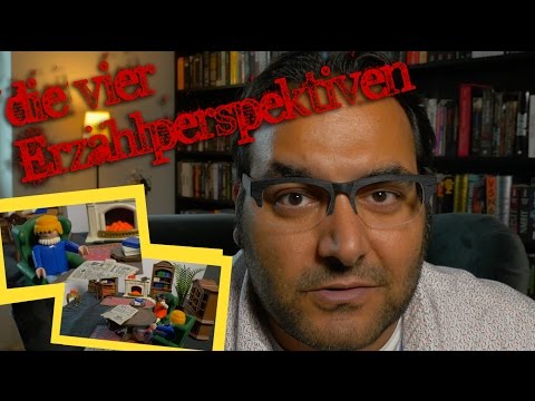 die vier Erzählperspektiven der Literatur - mit szenischen Erklärungen