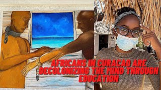 Curacao Island has untold stories and a rich history of it's people, a journey of how blacks live
