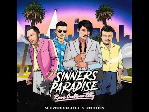 Sub Zero Project X Rebelion - Sinners Paradise FULL SONG LQ RIP