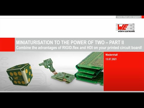 Würth Elektronik Webinar: Combine the advantages of RIGID-flex & HDI on your PCB - Part 2