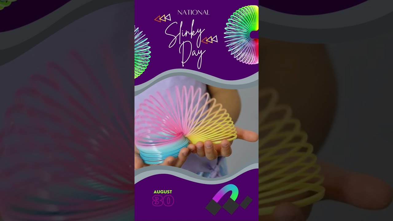 National Slinky Day August 30