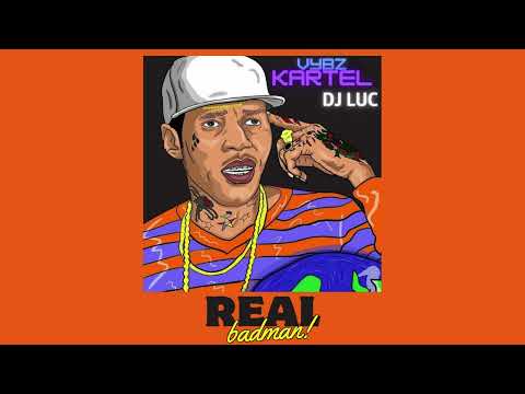 Vybz Kartel - Real Badman feat DJ LUC (Gaza Riddim)
