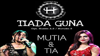 Download lagu TANAH TINGGI DIGOYANG TIADA GUNA - MUTIA & TIA - HIMALAYA ENTERTAINMENT mp3
