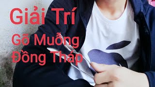 Hướng Dẫn Gõ muỗng (bolero) Đồng Tháp 4 Hướng Dẫn Gõ muỗng (bolero) Đồng Tháp 4