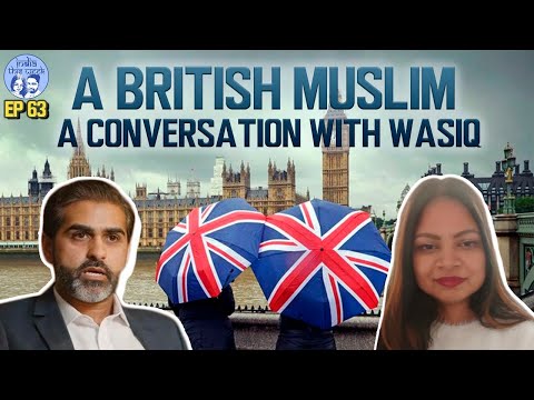 A British Muslim | Ft. Wasiq Wasiq