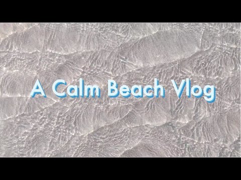 A Calm Beach (Silent) Vlog || Grishma