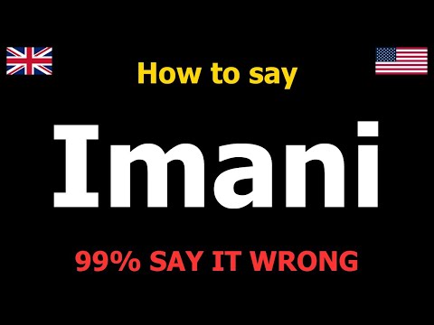 How to PRONOUNCE Imani (Say It Correctly)