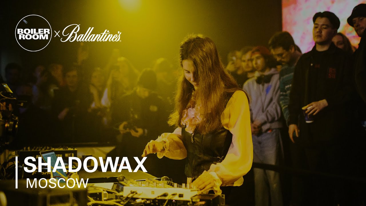 Shadowax - Boiler Room x Ballantine's True Music: Moscow