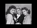 The Andrews Sisters - Down In The Valley - A Trip Down Memory Lane The Andrews Sisters - Down In The Valley