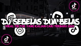 Download lagu DJ SEBELAS DUABELAS JEDAG JEDUG VIRAL TIKTOK TERBARU 2023 mp3 Download lagu DJ SEBELAS DUABELAS JEDAG JEDUG VIRAL TIKTOK TERBARU 2023 mp3