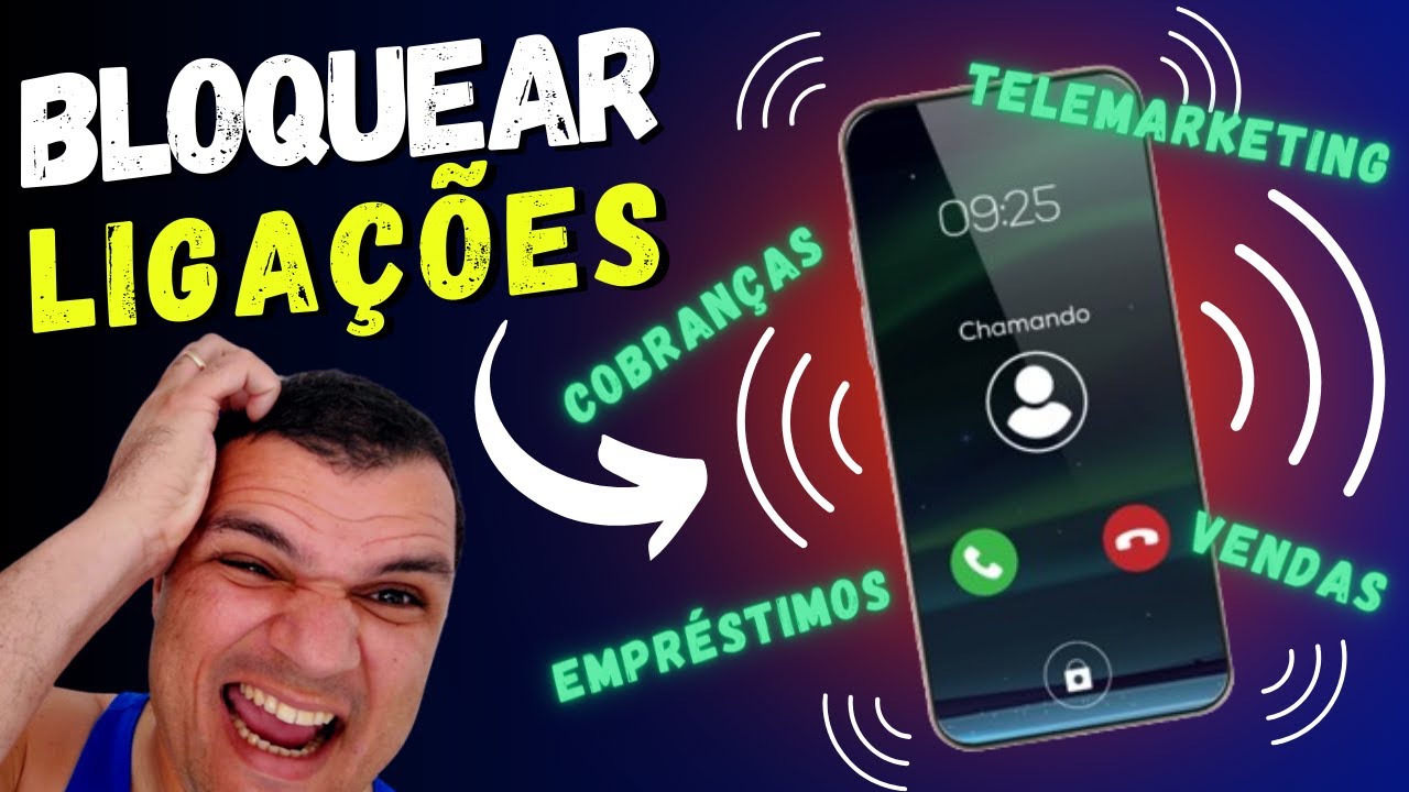 Como Bloquear e Parar de Receber LIGAÇÕES INDESEJADAS