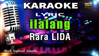 Download lagu Ilalang - Rara LIDA Karaoke Tanpa Vokal mp3 Download lagu Ilalang - Rara LIDA Karaoke Tanpa Vokal mp3