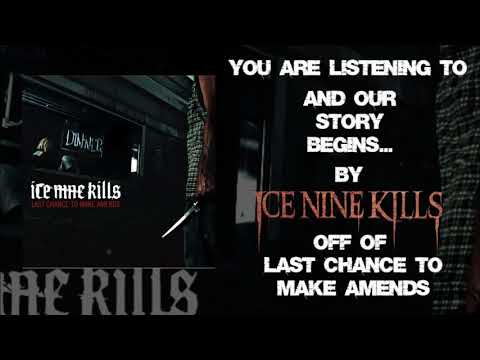 Ice Nine Kills - And Our Story Begins...