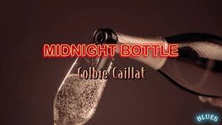 Colbie Caillat - MIDNIGHT BOTTLE (Lyrics)