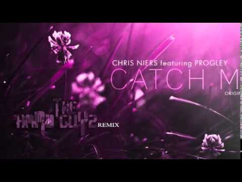 Chris Niers feat. Progley - Catch Me (The Hard Guyz Remix)