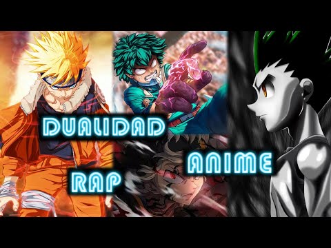 Dualidad Anime Rap | (2020) | Gaara1017