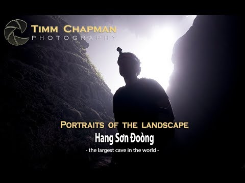 Photographing the largest Cave in the World - Hang Son Doong