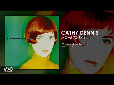 Cathy Dennis  - C'mon And Get My Love