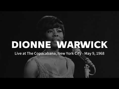 Dionne Warwick Live at The Copacabana, New York City - May 9, 1968