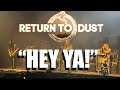 RETURN TO DUST “Hey Ya!” (Outkast cover) in Toronto, Ontario